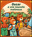 Oscar a une nouvelle maîtresse