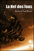 La nef des fous - Richard Paul Russo - broché