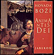 HOVADA BOZI/ANIMANTES DEI