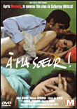 A ma sœur ! DVD