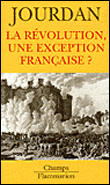 La Révolution, une exception française ?