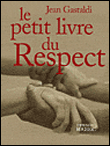 Le petit livre du respect