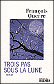 Trois Pas sous la lune
