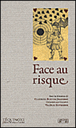 Face au risque - Claudine Burton-Jeangros - broché