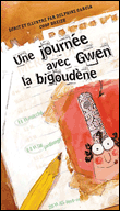Une journée avec Gwen la Bigoudène