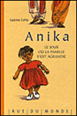 Anika - le jour ou la famille s'est agrandie