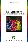 Emotions. une memoire individuelle et collective
