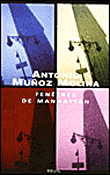Fenêtres de Manhattan - Antonio Muñoz Molina - broché