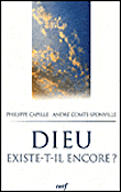 Dieu existe-t-il encore ?