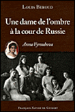 Une dame de l'ombre à la cour de Russie - Louis Beroud - broché