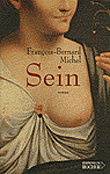 Sein - François-Bernard Michel - broché