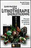 Guide pratique de la lithothérapie énergéticienne - 1