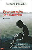 Pour ma mère je n'étais rien