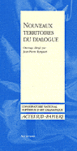 Nouveaux territoires du dialogue -  Collectif - broché