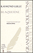 Blaquerne - Raymond Lulle - broché