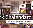 Franck Chalendard sur le fil du rasoir