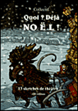 Quoi ? Déjà Noël !