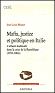 Mafia, justice et politique en Italie