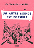 Un autre monde est possible