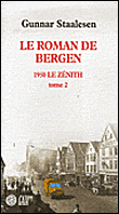 Le roman de bergen, 1950 le zénith