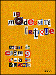 La modernité critique