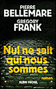 Nul ne sait qui nous sommes - Gregory Frank - broché