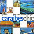 Guide Caraïbes chic