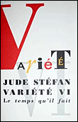 Variété VI huit entretiens, quatre traductions, trois lettres, deux dialogues, onze notes