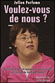 Voulez-vous de nous ?