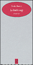 La chambre rouge et autre texte
