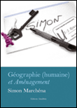 Géographie humaine et aménagement - Simon Marchéna - broché