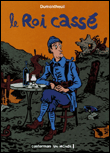 Le roi cassé