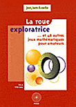 La roue exploratrice