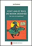 Cent ans et plus de bande dessinee