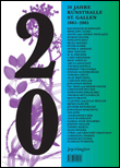 Kunsthalle St. Gallen, 20 Jahre - 1985-2005