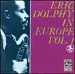 Eric Dolphy In Europe Vol.1