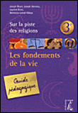 Les fondements de la vie guide pédagogique
