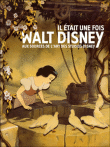 Il etait une fois walt disney - 1