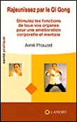Rajeunissez par le qi-gong