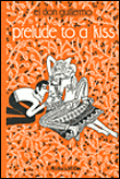Prelude to a kiss