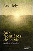 Aux frontières de la vie