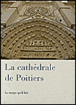 La Cathédrale de Poitiers