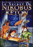 Le secret de Nikobus Keton