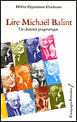 Lire Balint, un clinicien pragmatique