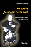Six suites pour une mort seul