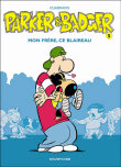 Mon frère ce blaireau