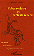 Echec scolaire et perte de repères