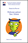 Profession policier, sexe féminin