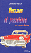 Chromes et poussières sur la route de Louisiane