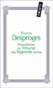 Les Réquisitoires du Tribunal des flagrants délires - 1